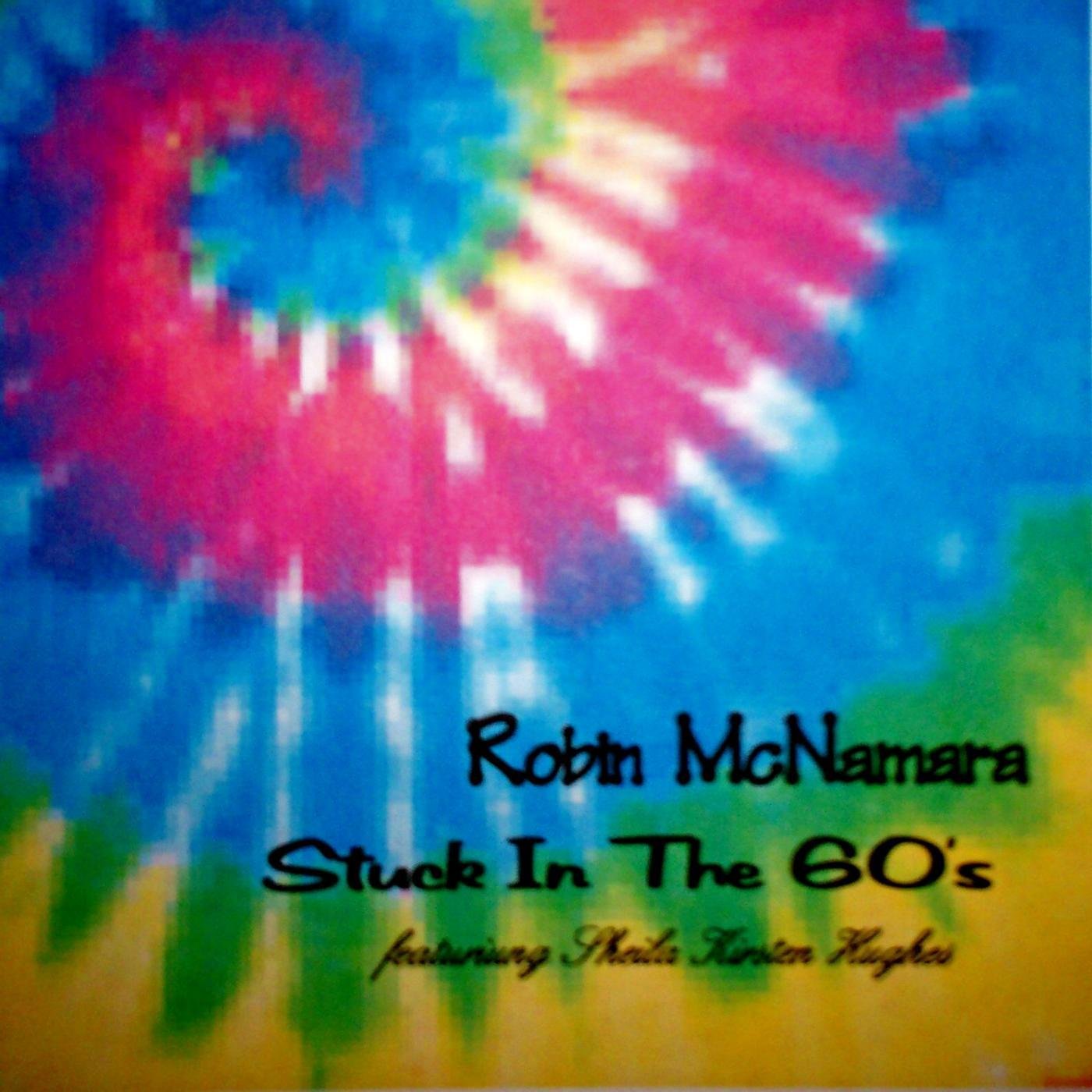 Robin McNamara & Friends featuring Sheila Kirsten Hughes