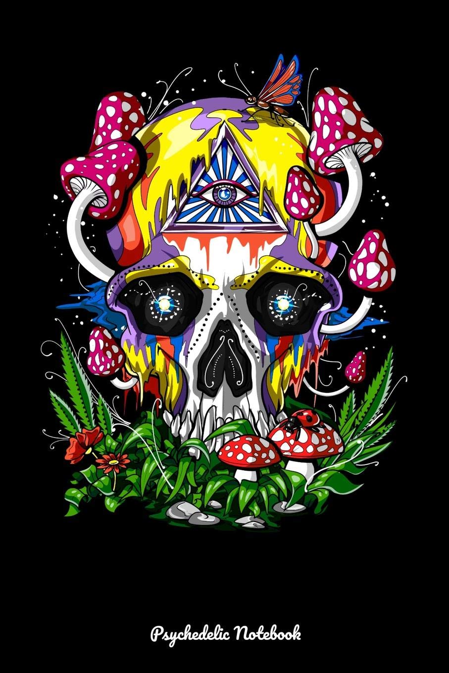 Psychedelic Notebook: Psychedelic Skull Magic Mushrooms Notebook
