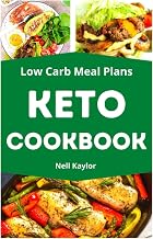 Keto Cookbook for Beginners: Low Carb & Keto Recipes and Meal Plans for Beginners