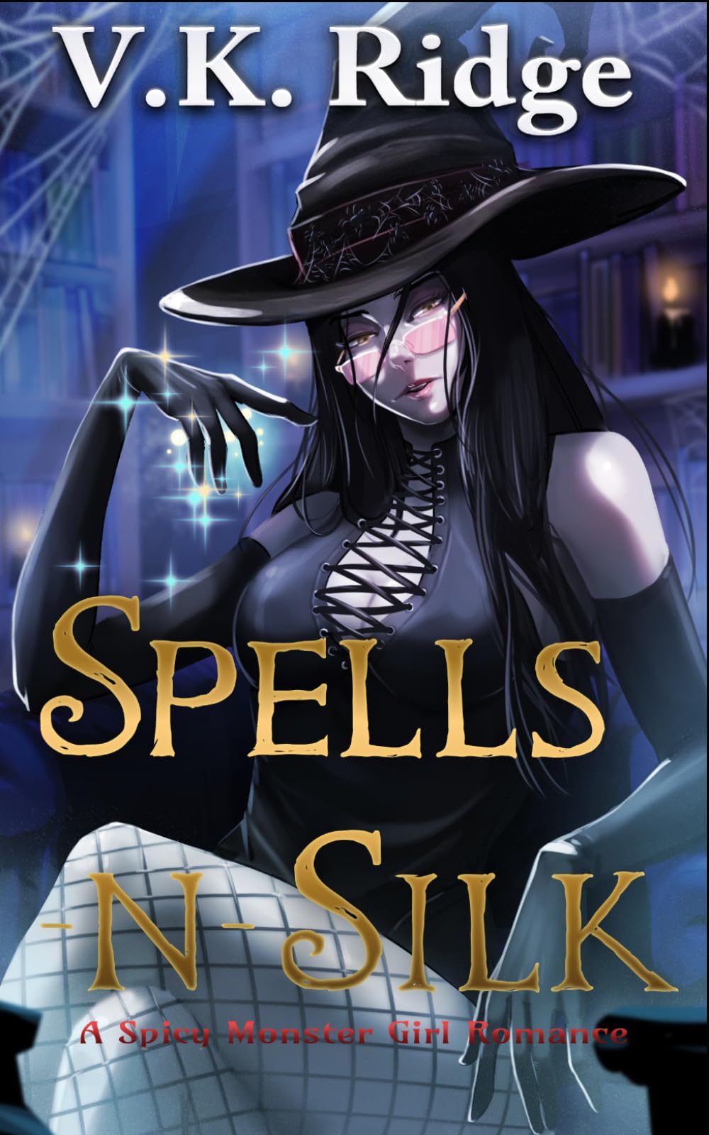 Spells-n-Silk: A spicy Monster Girl Romance