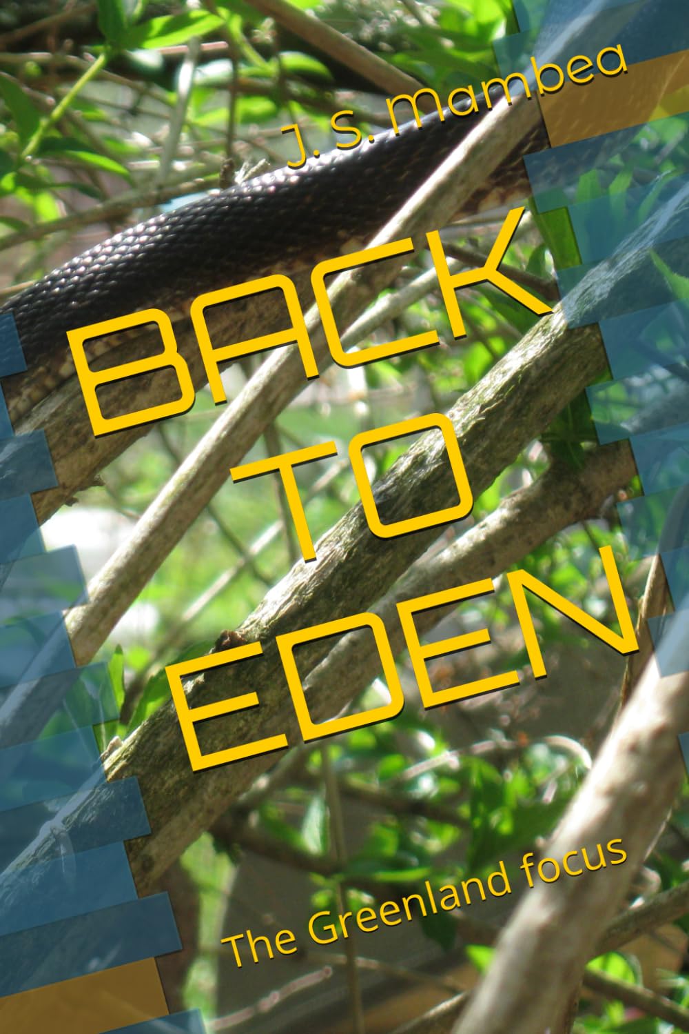 BACK TO EDEN: The Greenland focus (SPIRITUAL WARFARE)