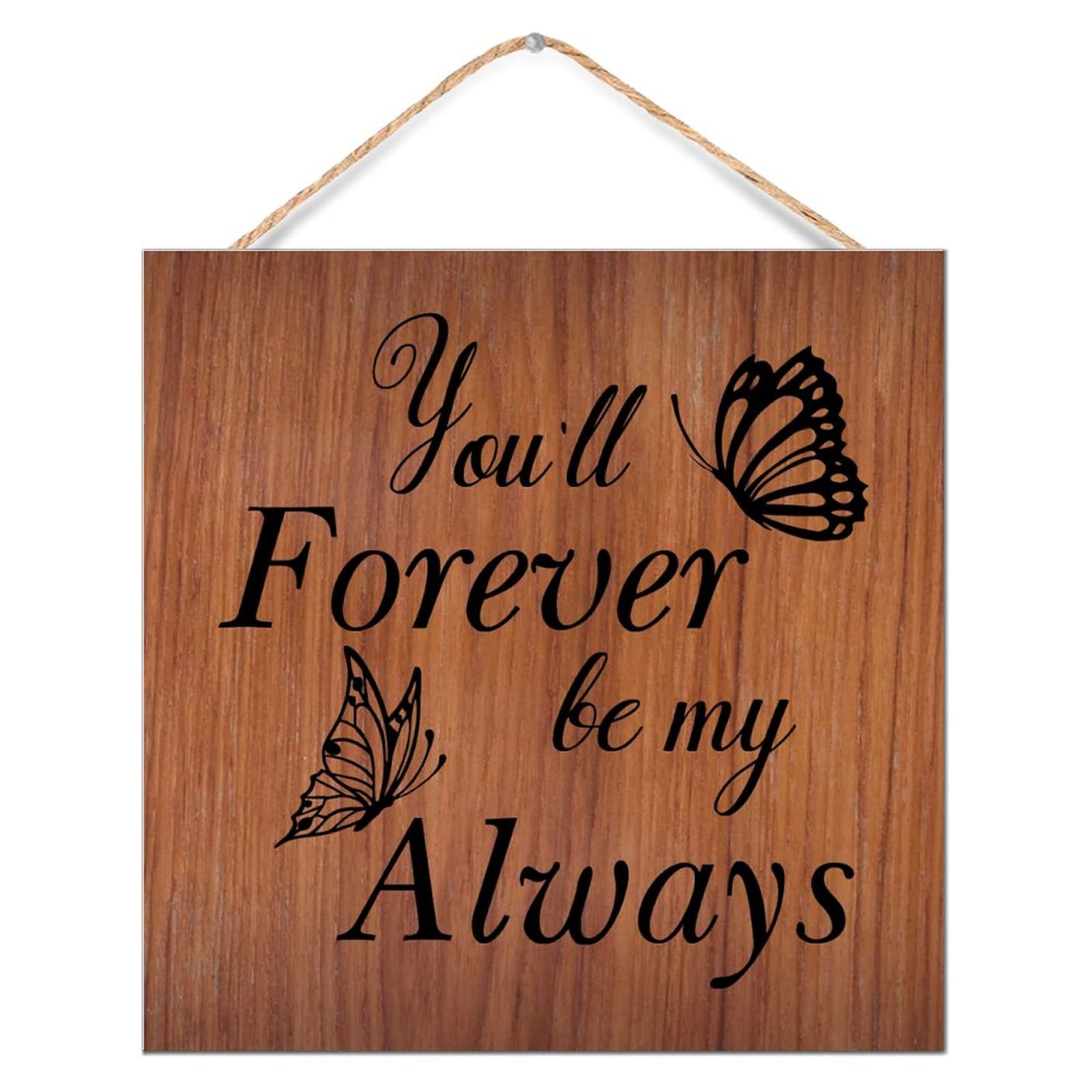 Plaque décorative vintage en bois 30x30 cm inscription You'll Forever Be My Always pour salon
