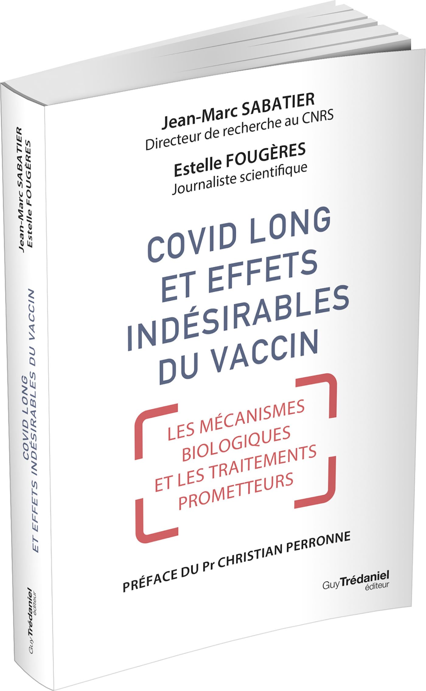 Covid long et effets indésirables du vaccin: Mécanismes biologiques et traitements prometteurs