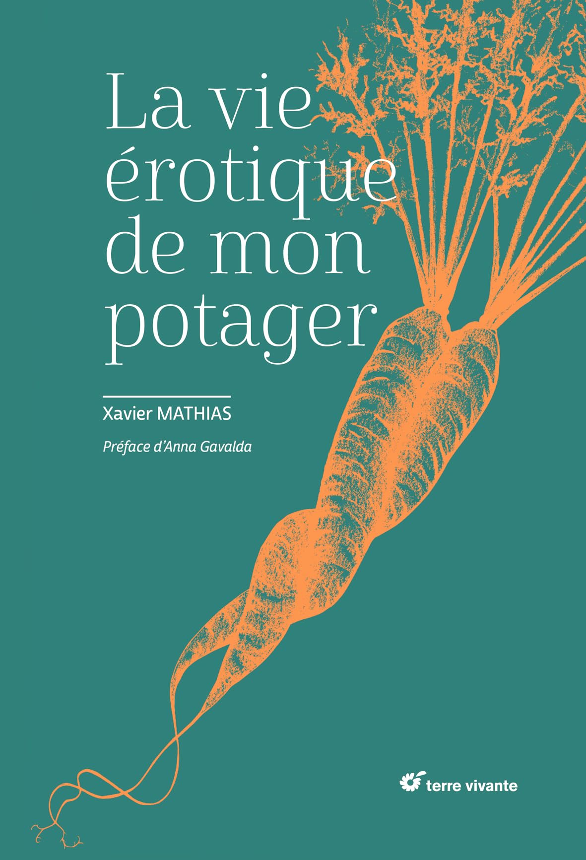 La vie érotique de mon potager