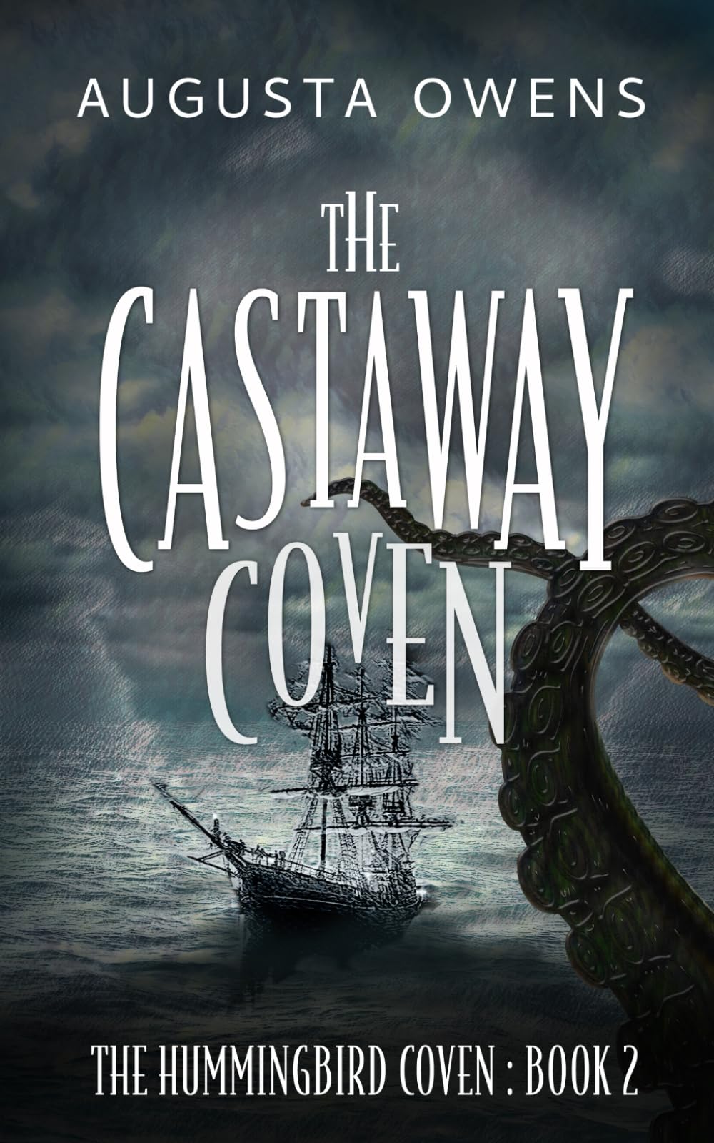 The Castaway Coven (The Hummingbird Coven Trilogy)
