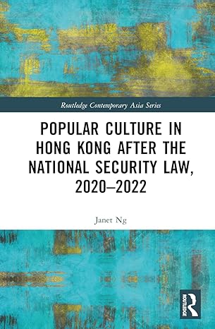 Popular Culture in Hong Kong After the National Security Law, 2020–2022-Wow! eBook