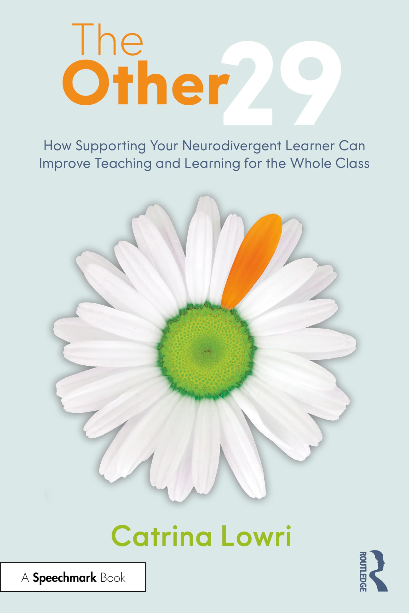 The Other 29: How Supporting Your Neurodivergent Learner Can Improve Teaching