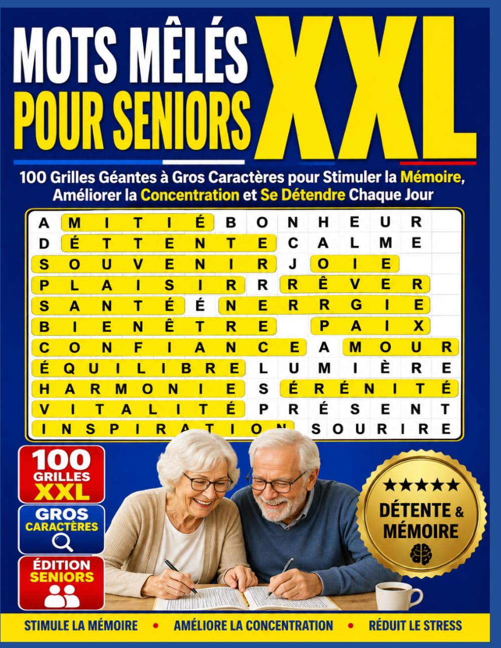 MOTS MÊLÉS XXL POUR SENIORS: 100 Grilles Géantes à Gros Caractères pour Stimuler la Mémoire, Améliorer la Concentration et Se Détendre Chaque Jour