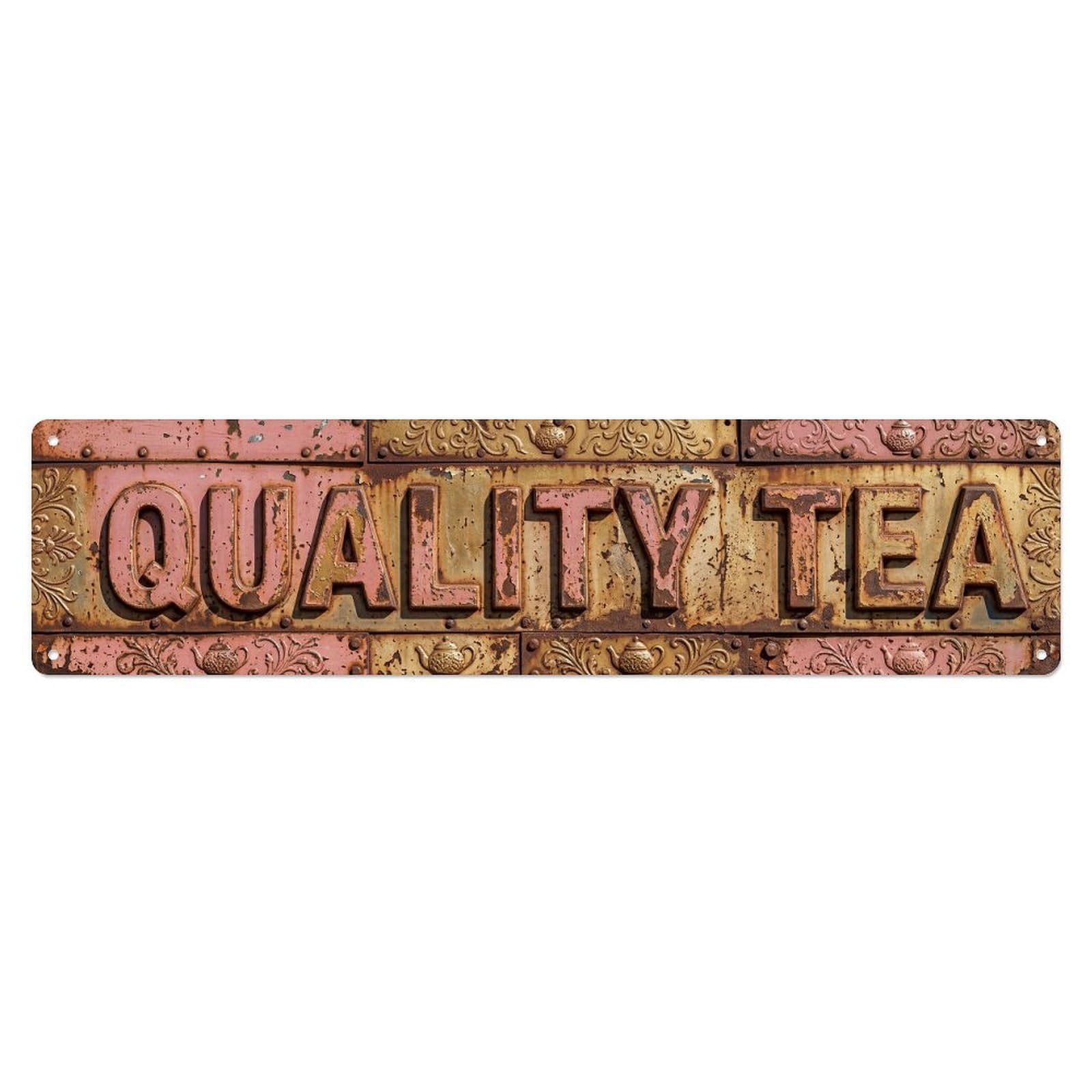 Quality Tea Rustic Wall Metal Tin Sign