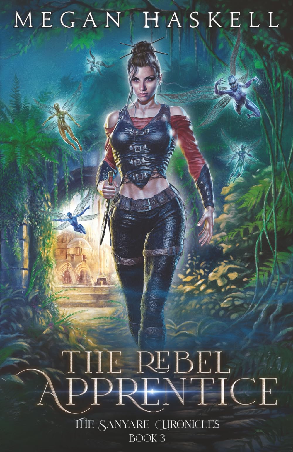 The Rebel Apprentice: A Myth, Magic, and Mayhem Fantasy (The Sanyare Chronicles)