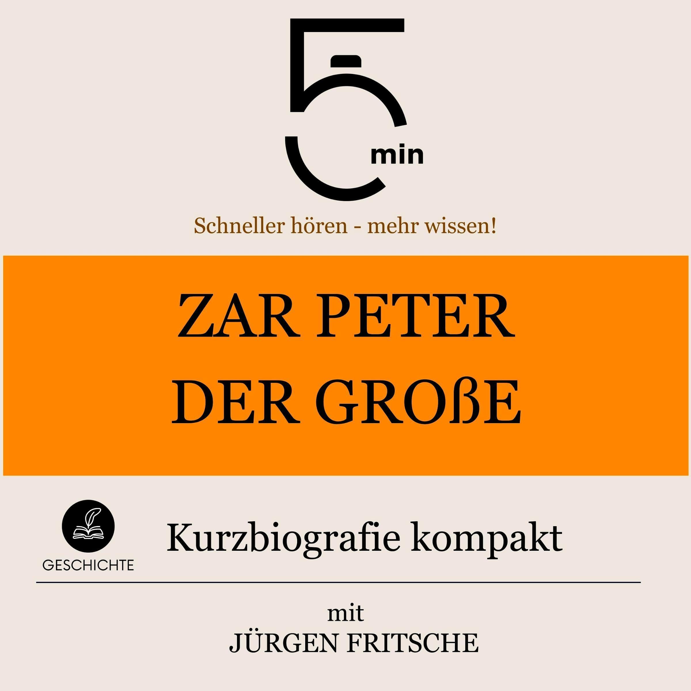 Cover art for Zar Peter der Große - Kurzbiografie kompakt