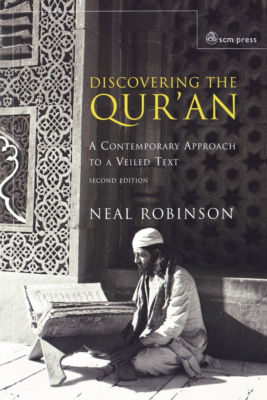 Buy Discovering the Qur'an: A Contemporary Approach to a Veiled Text - 2nd Edition — BookShops.in