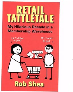 Retail Tattletale: My Decade in a Wholesale Membership Warehouse