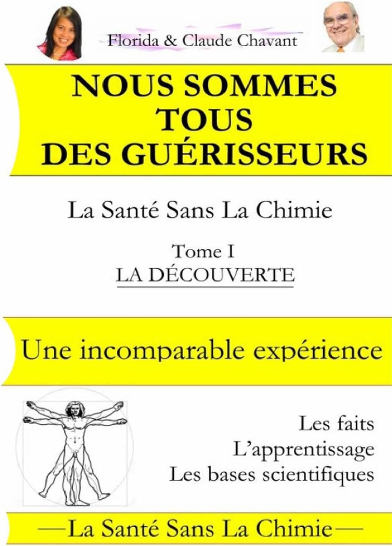 Nous sommes tous des guérisseurs - La santé sans la chimie