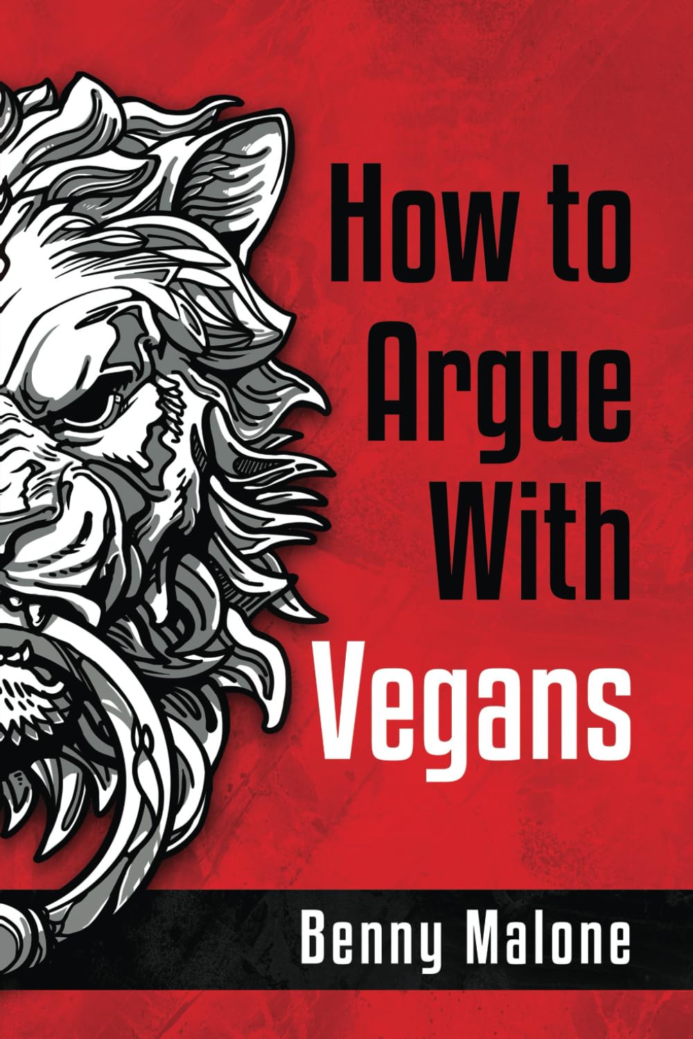 How To Argue With Vegans: 1 (Vegan Philosophy)