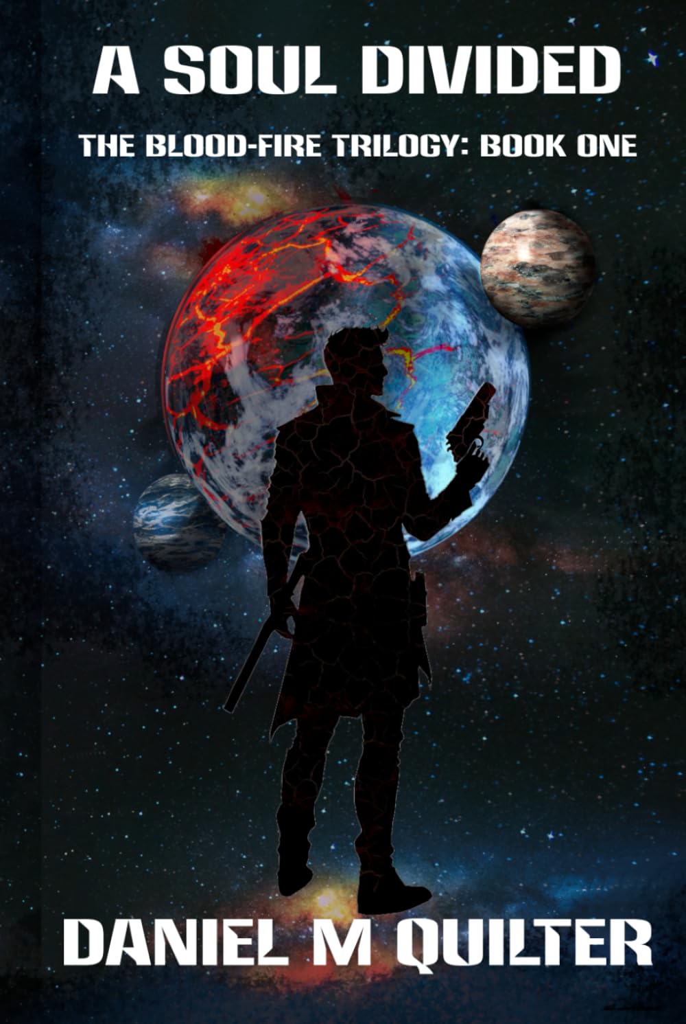 A Soul Divided: The Blood-Fire Trilogy: Book One