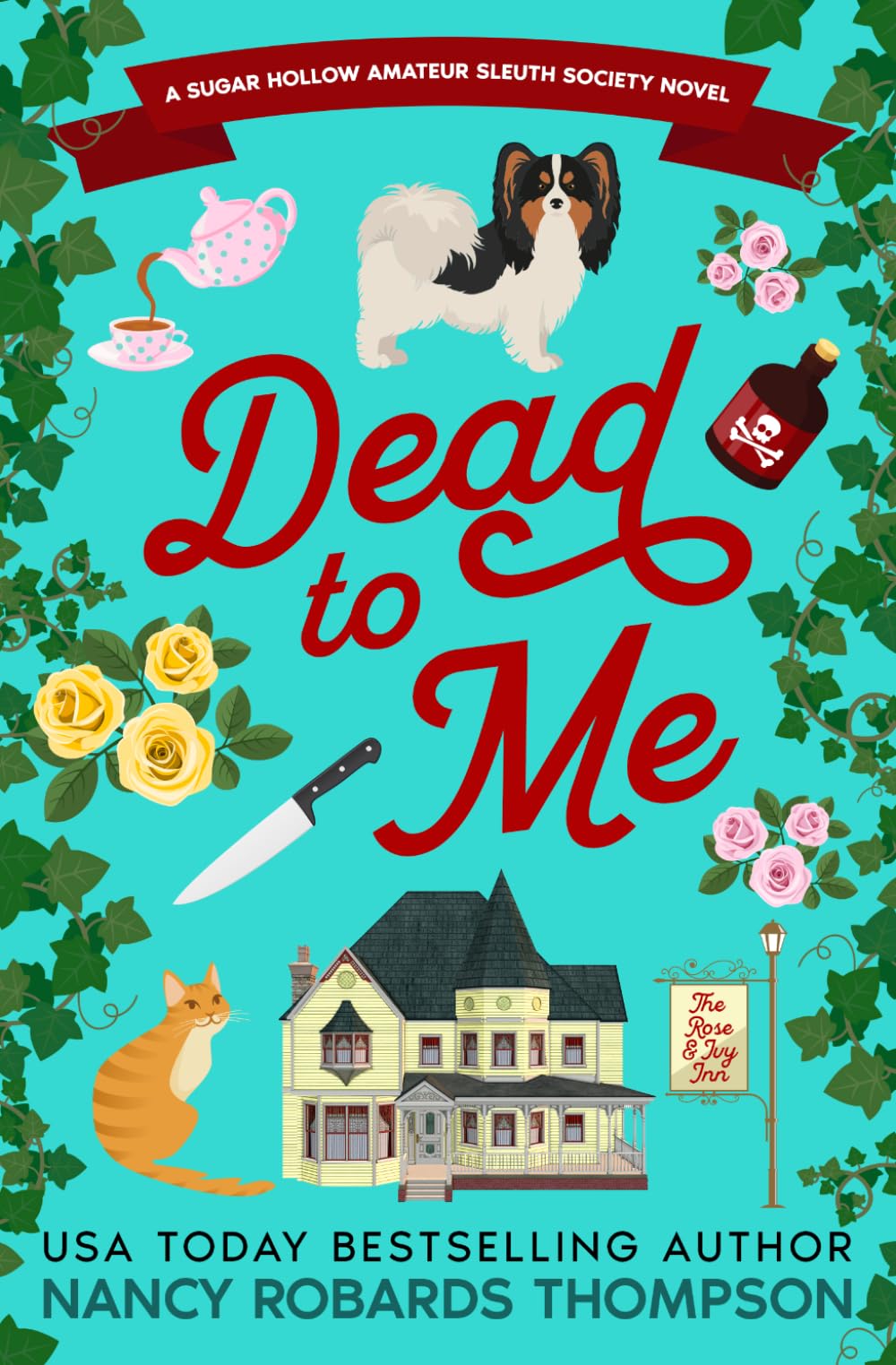 Dead To Me: A Sugar Hollow Amateur Sleuth Society Cozy Mystery