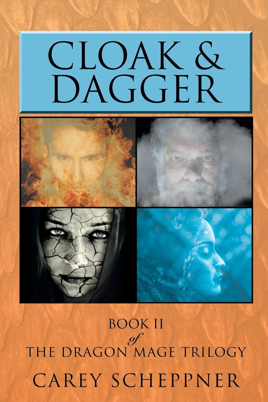 Cloak & Dagger: Book II of the Dragon Mage Trilogy