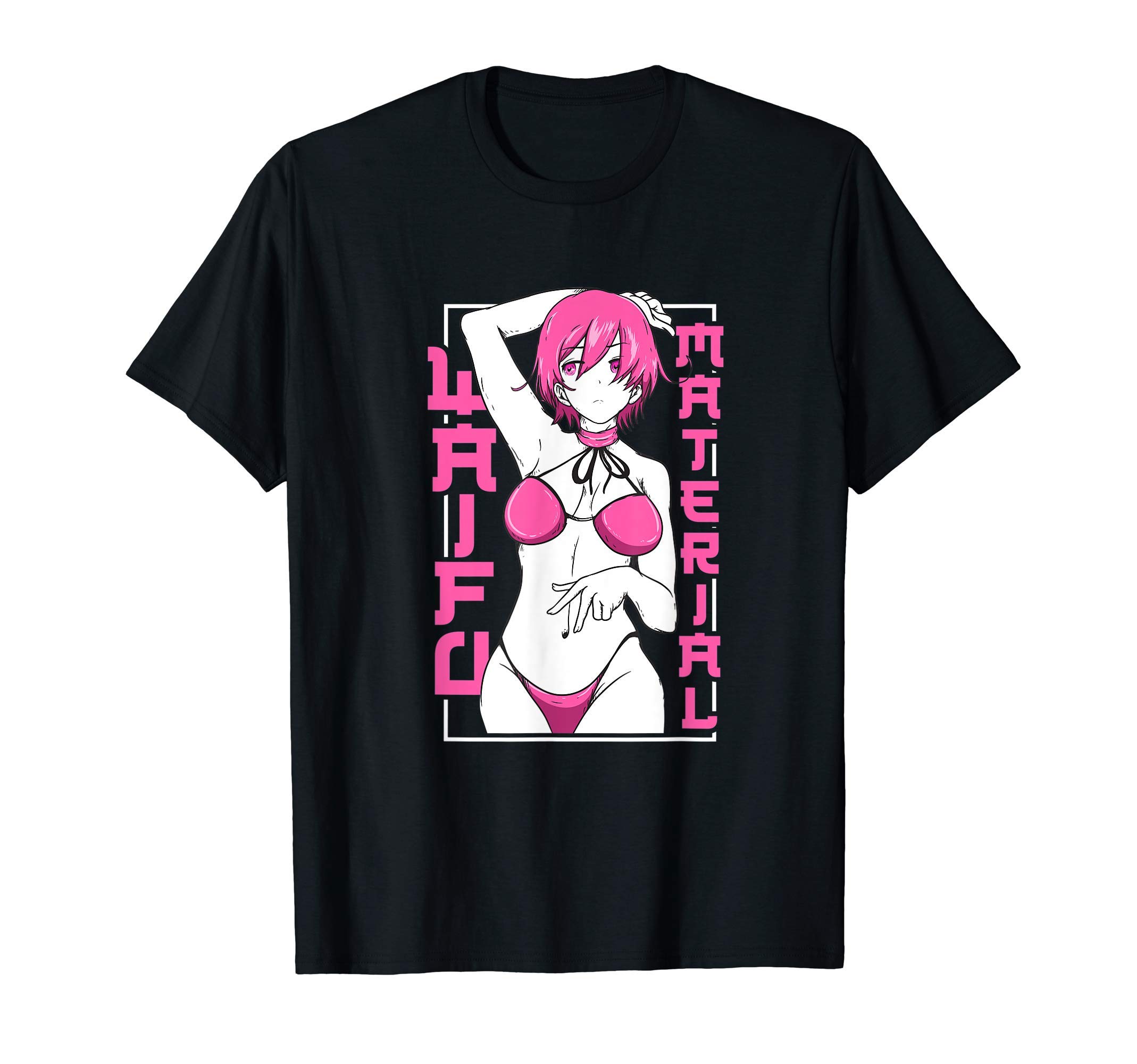 Wowsome!Japanese Anime Shirt Waifu Sexy Anime Girl Anime Lovers Weeb T-ShirtOEKO-TEX STANDARD 100