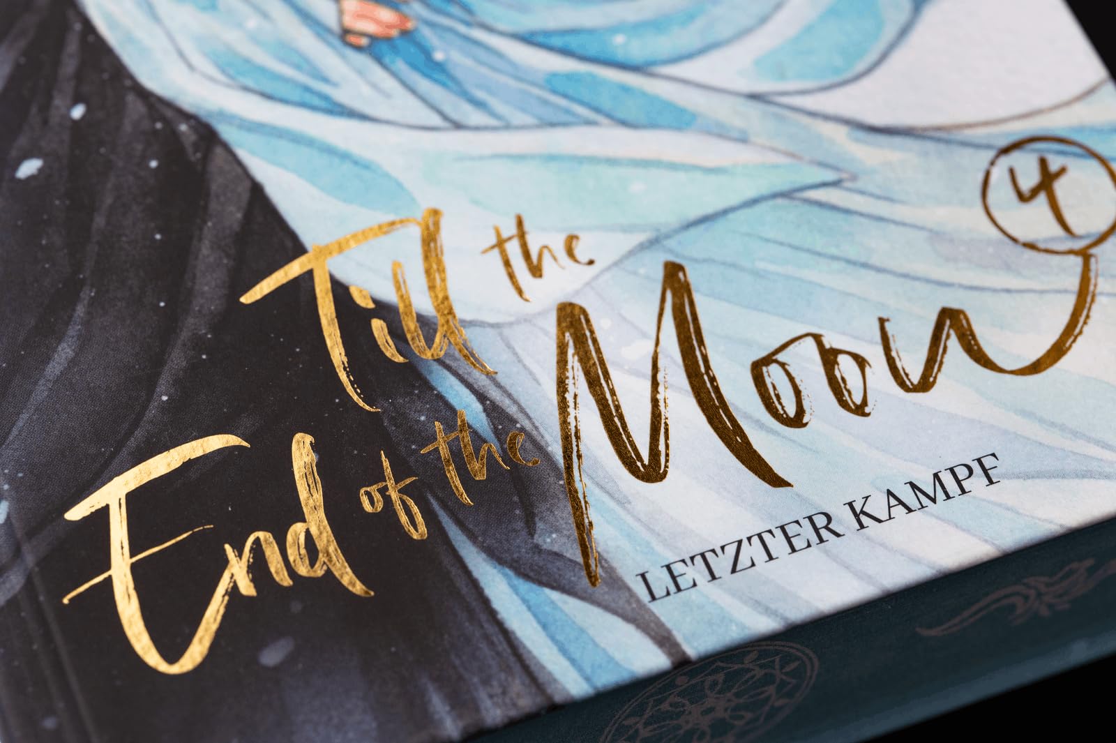Till the End of the Moon 4: Letzter Kampf | Das Finale des Welterfolgs | Mit Farbschnitt und Charakterkarte in der Erstauflage