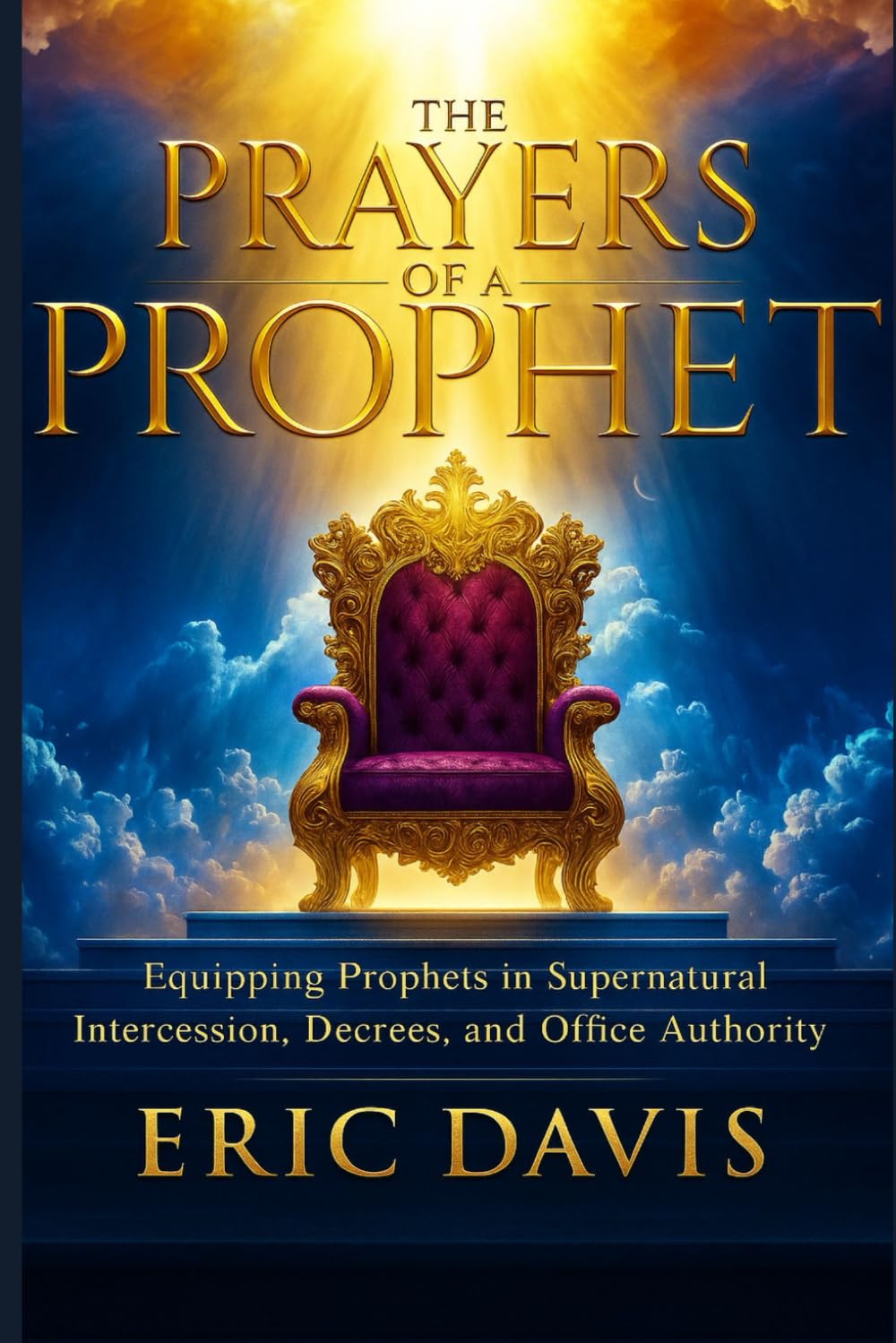 The Prayers of A Prophet