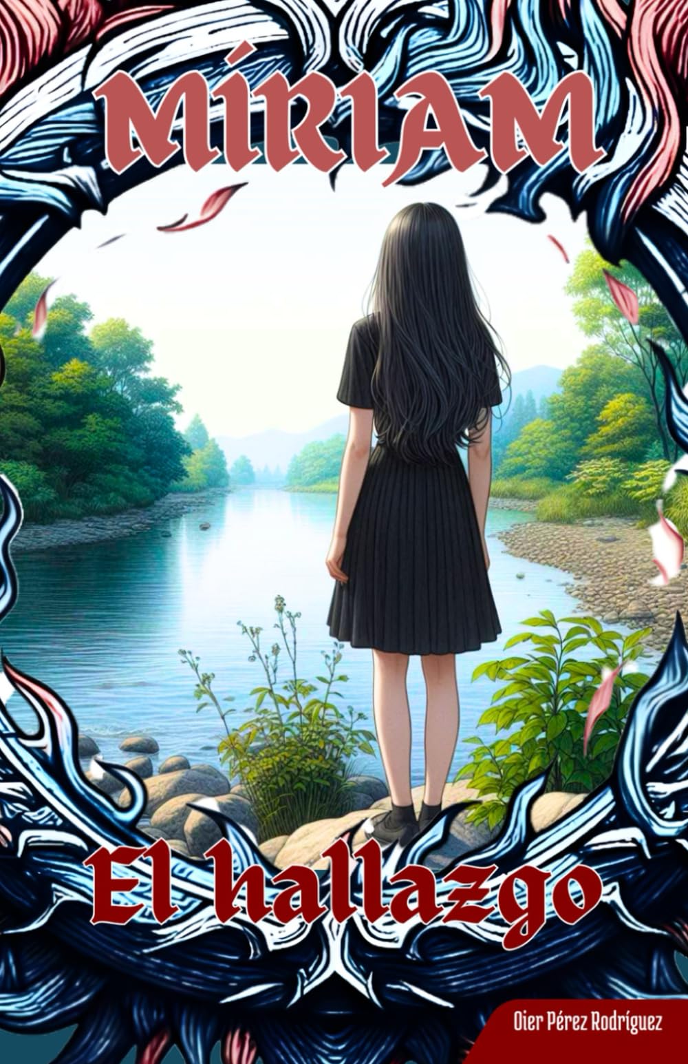 MÍRIAM: El hallazgo (LA SAGA DE MÍRIAM)