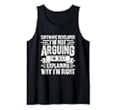 SOFTWARE DEVELOPER - NOT ARGUING JUST EXPLAINING Work Tank Top