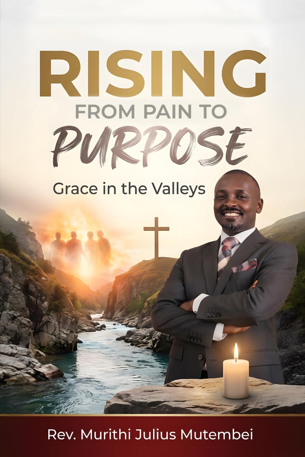 Rising from Pain to Purpose: Grace in the Valleys