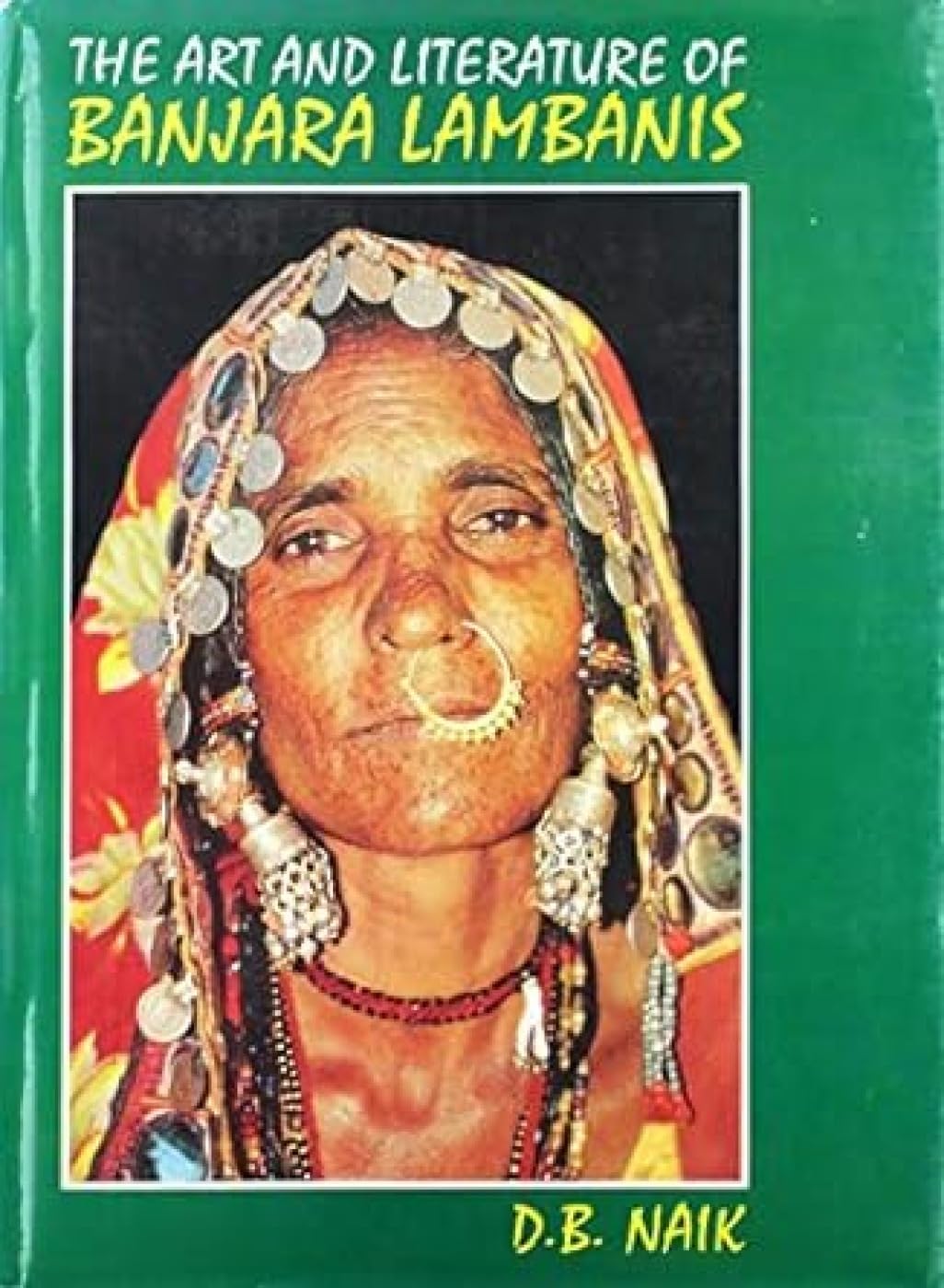 Art and Literature of Banjara Lambanis: A Socio-Cultural Study