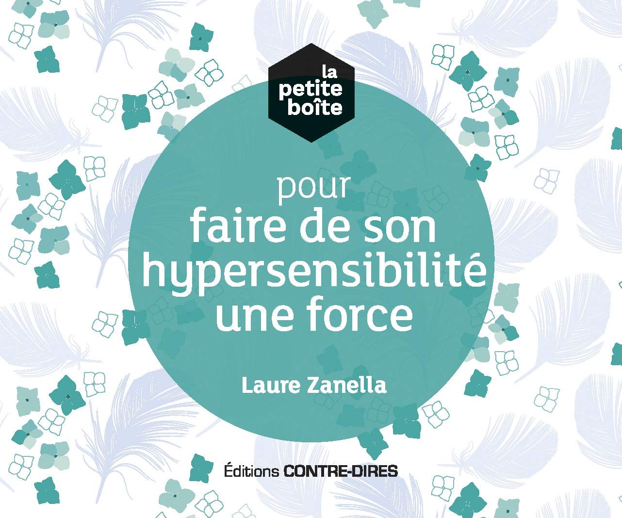Coffret La petite boîte pour faire de son hypersensibilité une force