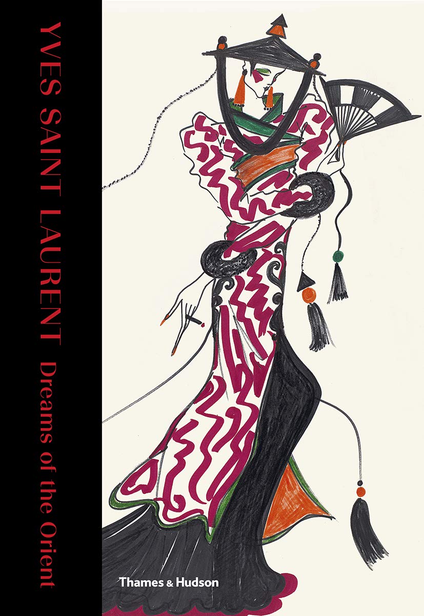 Yves Saint Laurent: Dreams of the Orient Livre d'Art Haute Couture