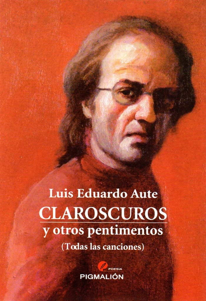 Claroscuros y otros pentimentos Livre Recueil Chansons 414 Textes Littérature Espagnole