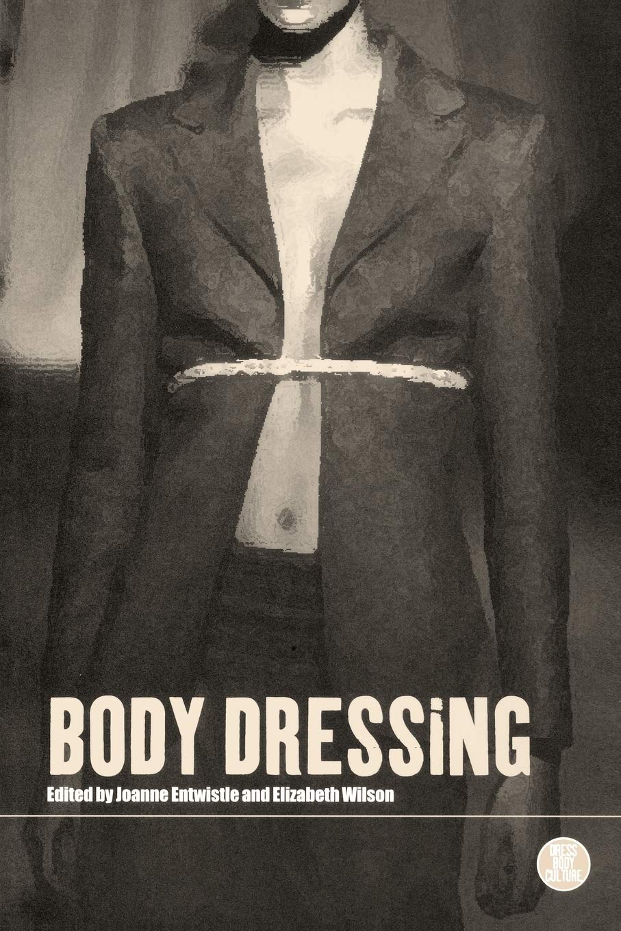 Body Dressing: v. 24 (Dress, Body, Culture)