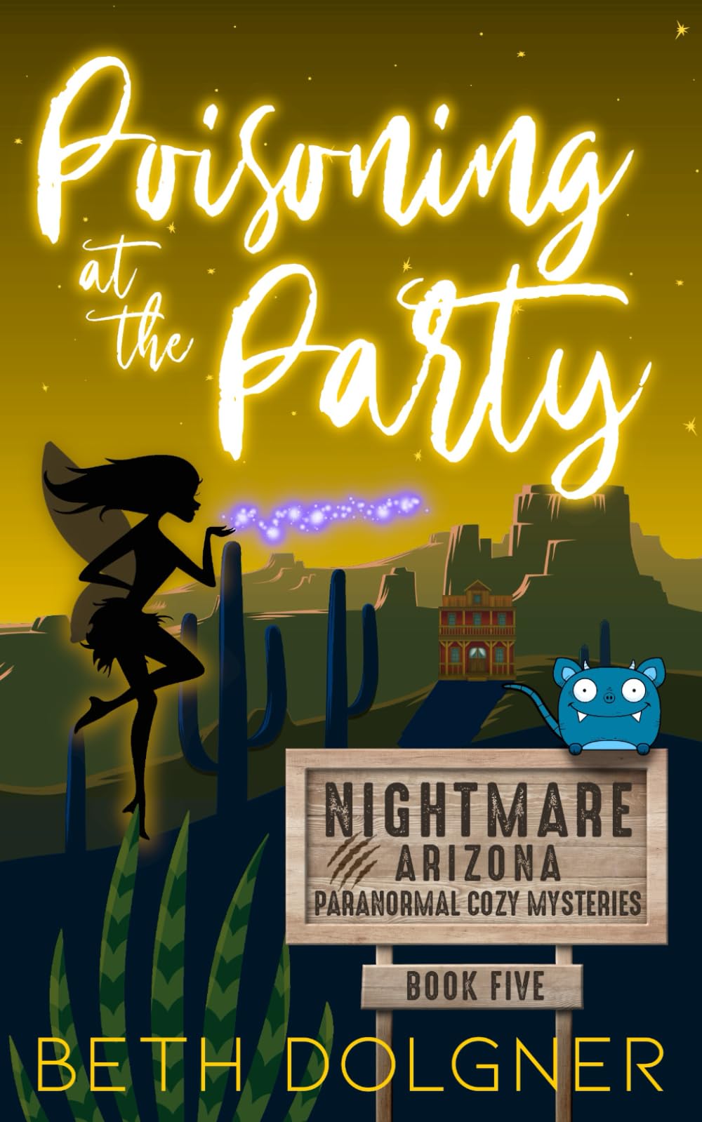 Poisoning at the Party: 5 (Nightmare, Arizona Paranormal Cozy Mysteries)