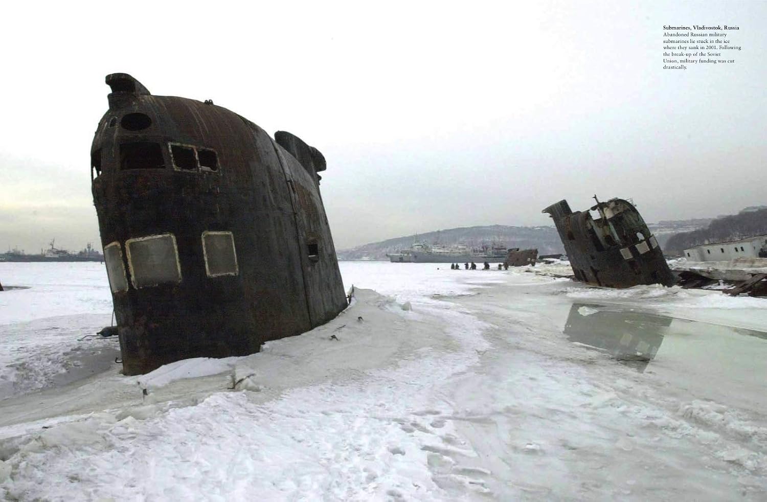 Abandoned Cold War Places: Nuclear Bunkers, Submarine Bases, Missile Silos, Airfields and Listening Posts from the World's Most Secretive Conflict