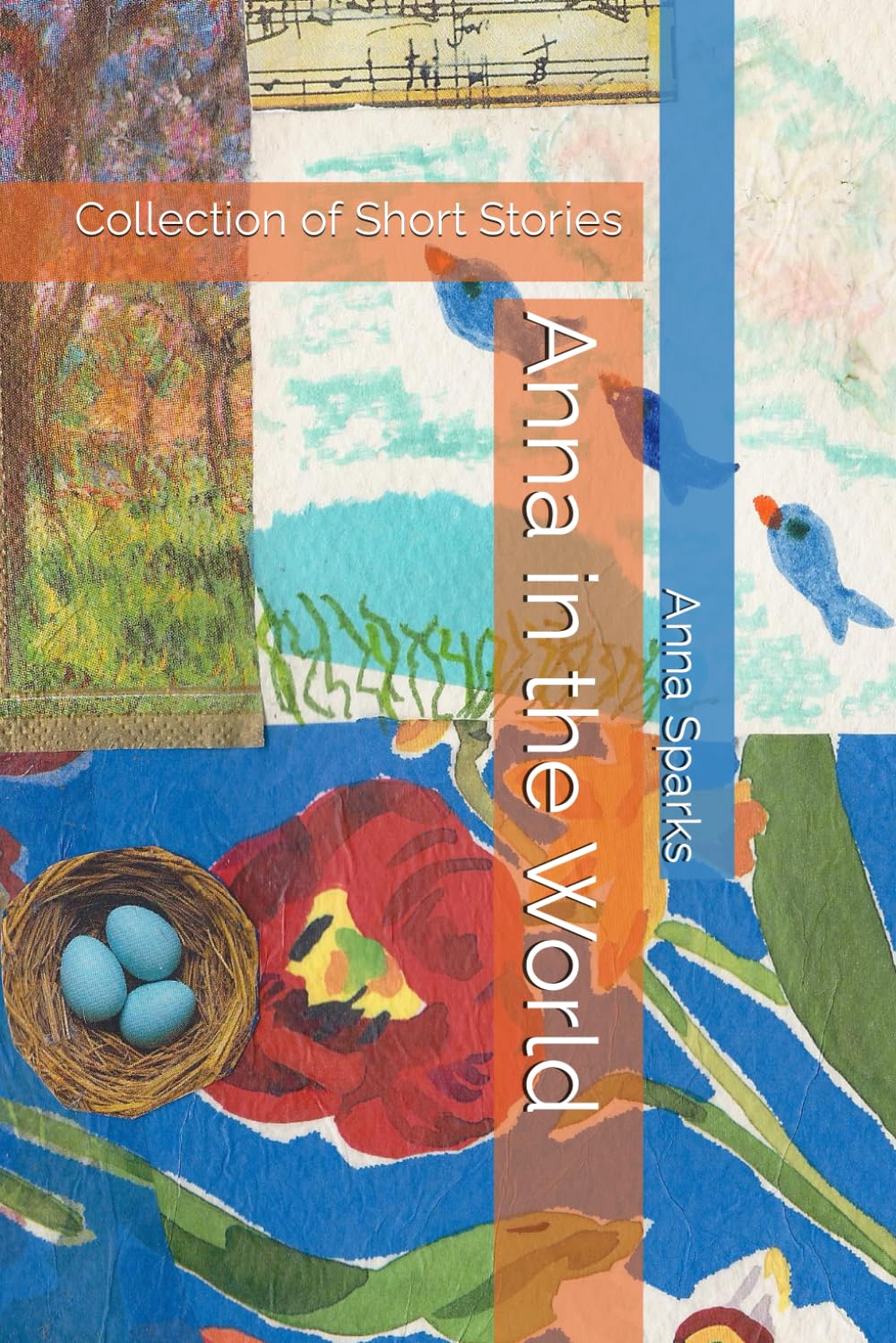 Anna in the World: Collection of Short Stories