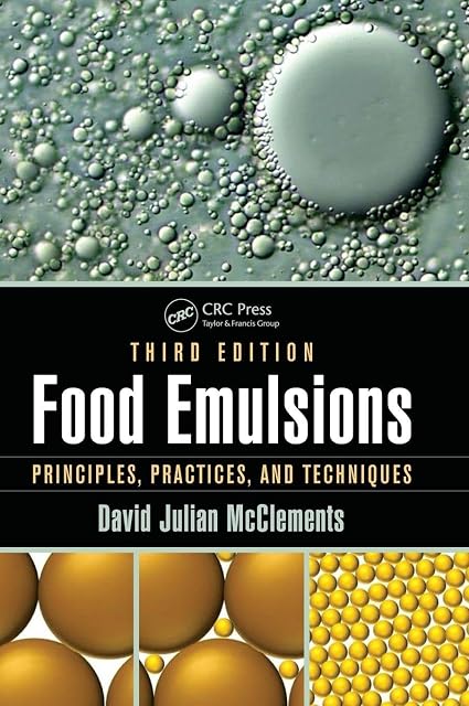 Portada de Food Emulsions: Principles, Practices, and Techniques, Third Edition