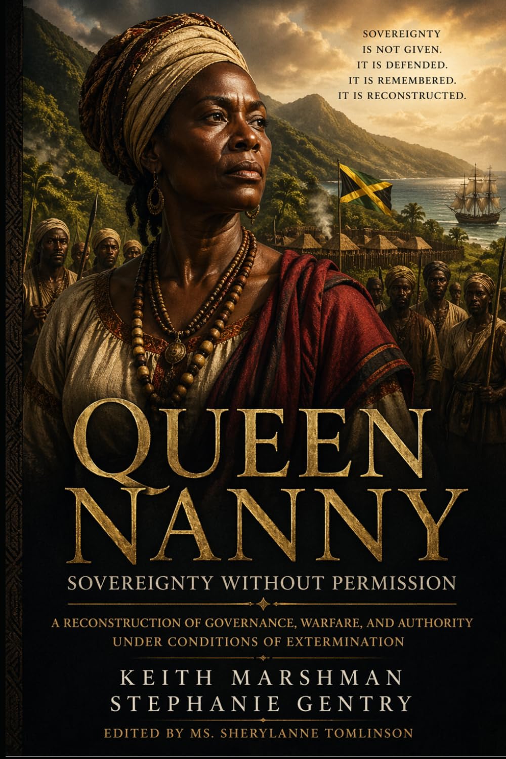 QUEEN NANNY: SOVEREIGNTY WITHOUT PERMISSION