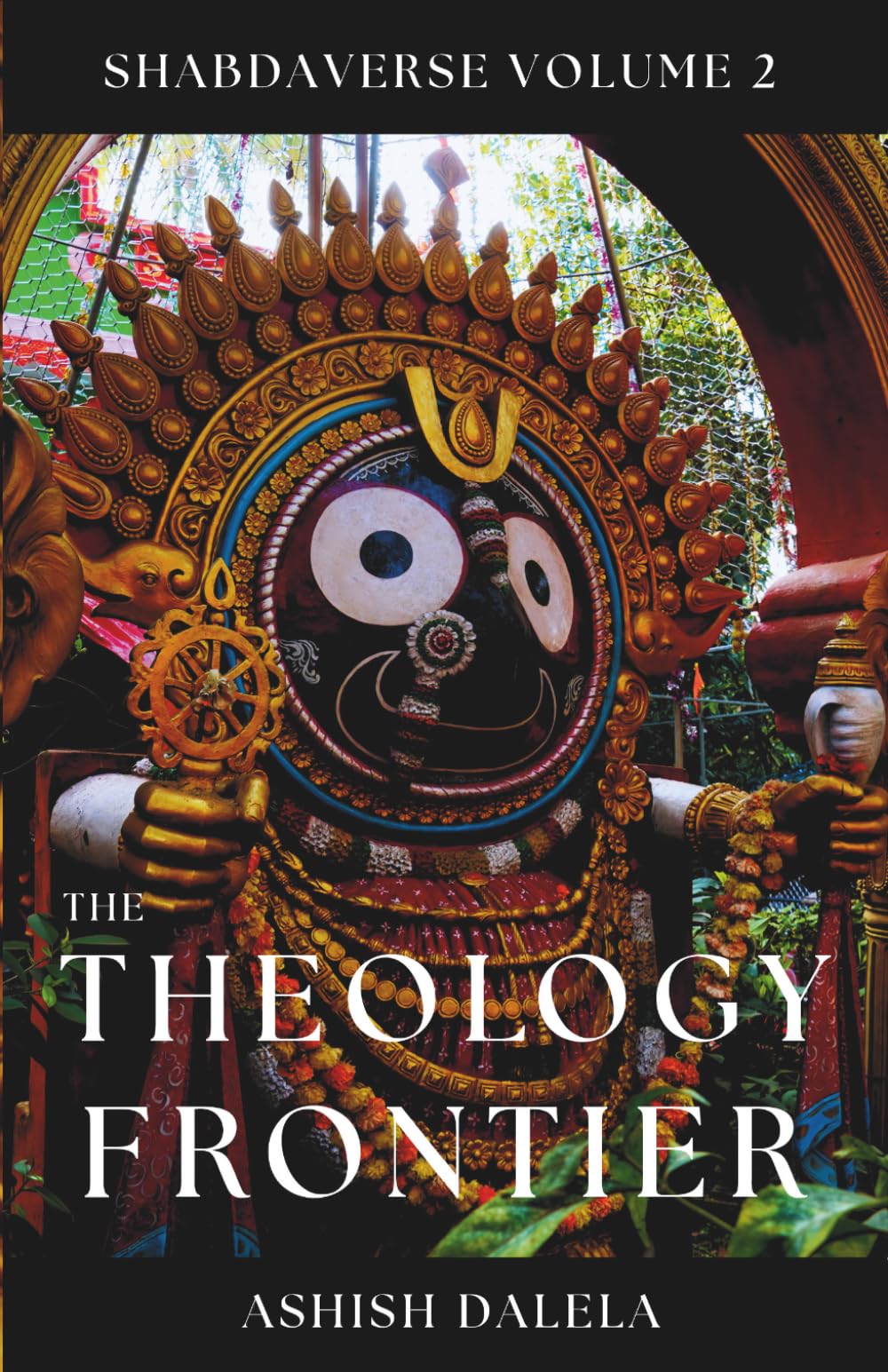The Theology Frontier: SHABDAVERSE Volume 2