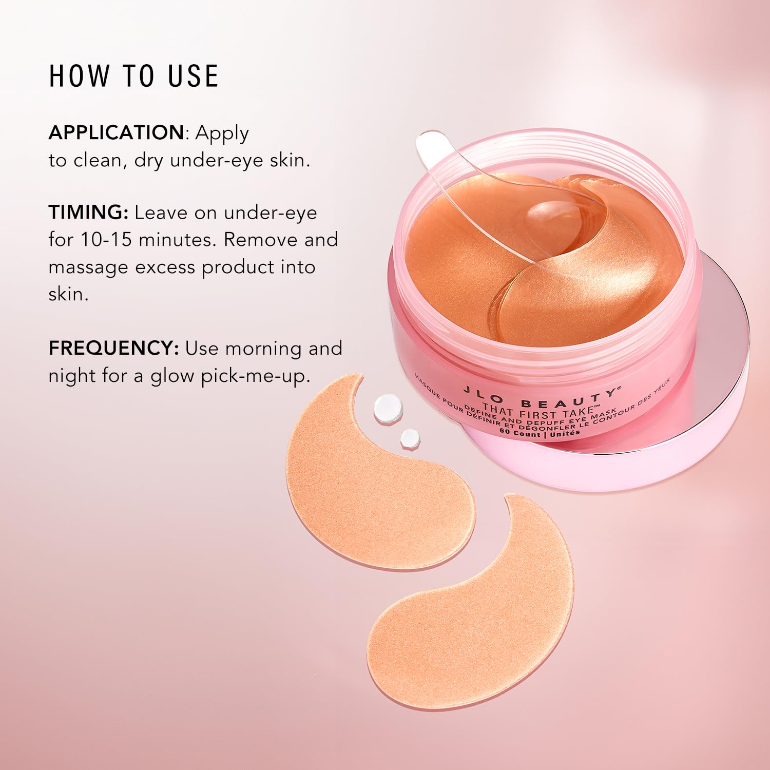 JLO BEAUTY That First Take™ Define & Depuff Eye Mask, Hydrogel Under Eye Patches with Peptides & Hyaluronic Acid, Hydrating, Brightening, Dermatologist Tested (60 Count)