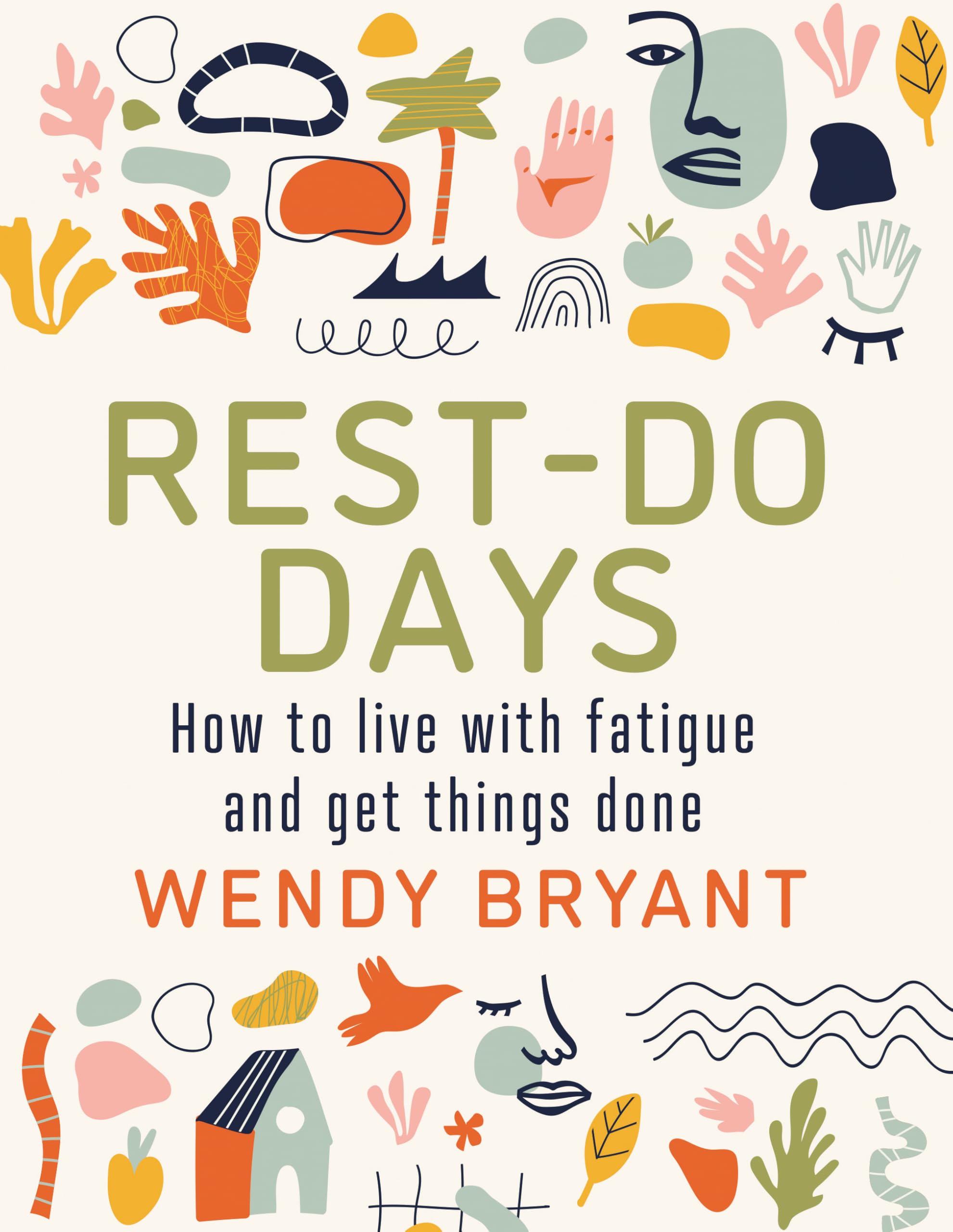 Rest-Do Days: How to live with fatigue and get things done