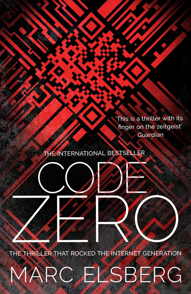 Code Zero: The unputdownable international bestselling technothriller