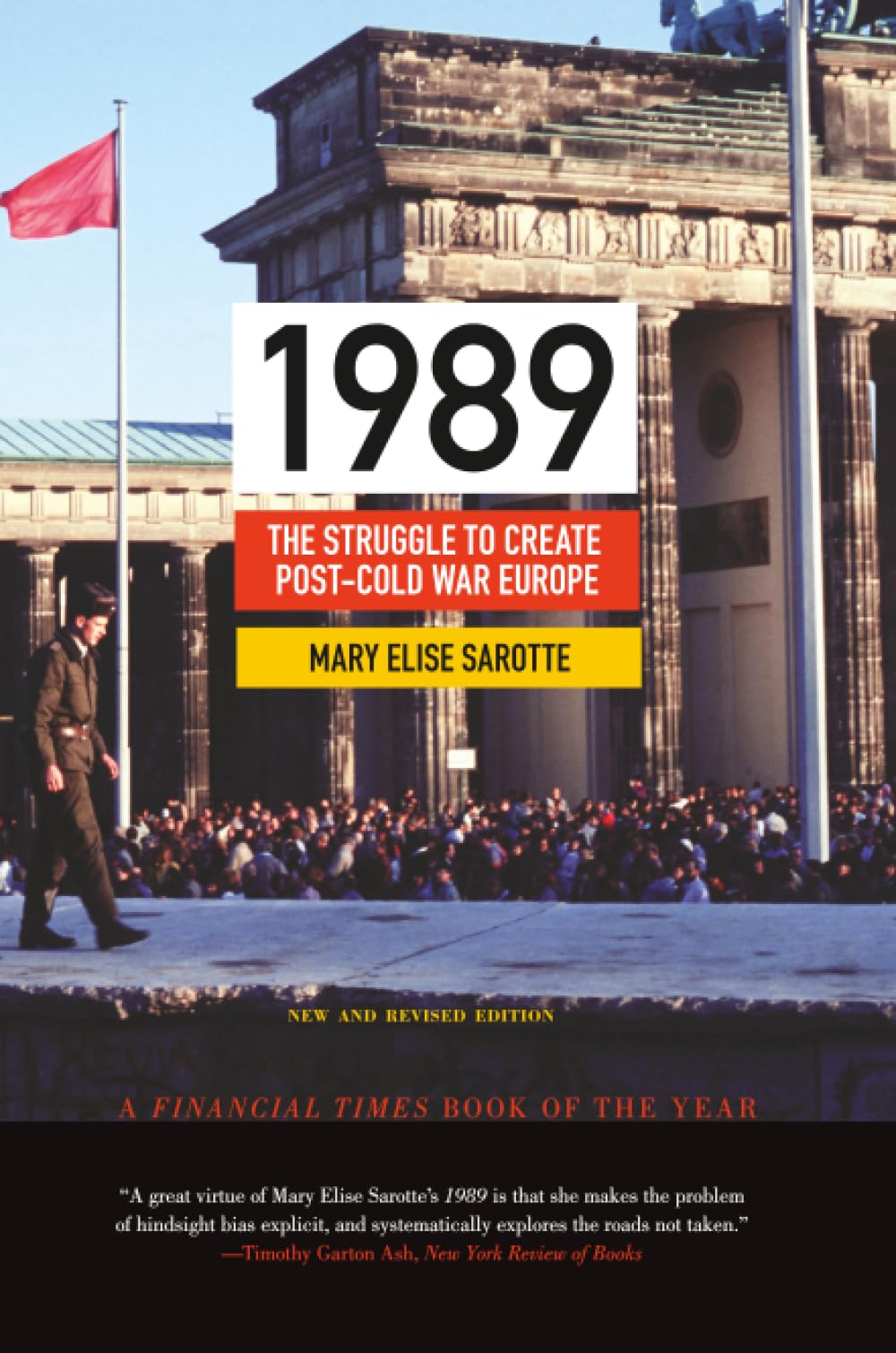 1989: The Struggle to Create Post-Cold War Europe (Princeton Studies in International History and Politics): 147