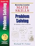 Mastering Essential Math Skills Problem Solving (Mastering Essential Math Skills): Mastering Essential Math Skills: 20 Minutes a Day to Success