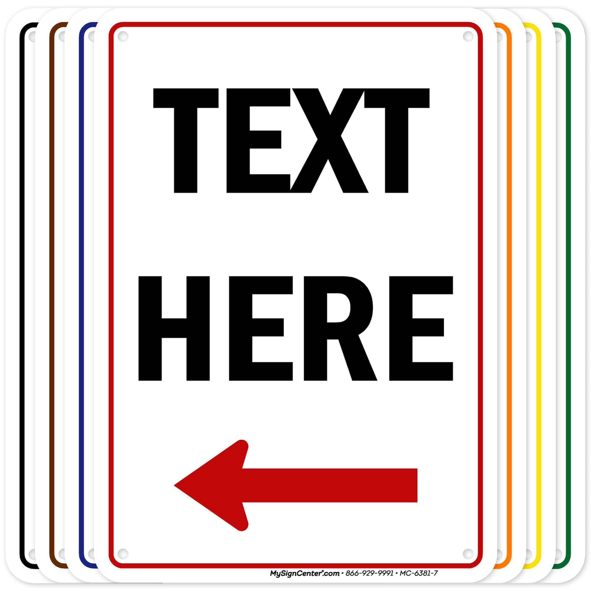 Custom Arrow,Custom Directional Sign, Left Arrow,7x10 Inches, Rust Free .040 Aluminum, Fade Resistant, Made in USA by My Sign Center