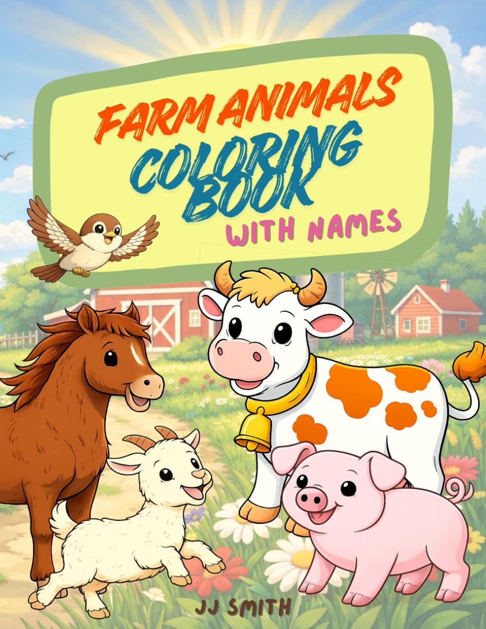 Farm Animals Coloring Book with Names: A Fun and Educational Coloring Book for Kids Age 3+