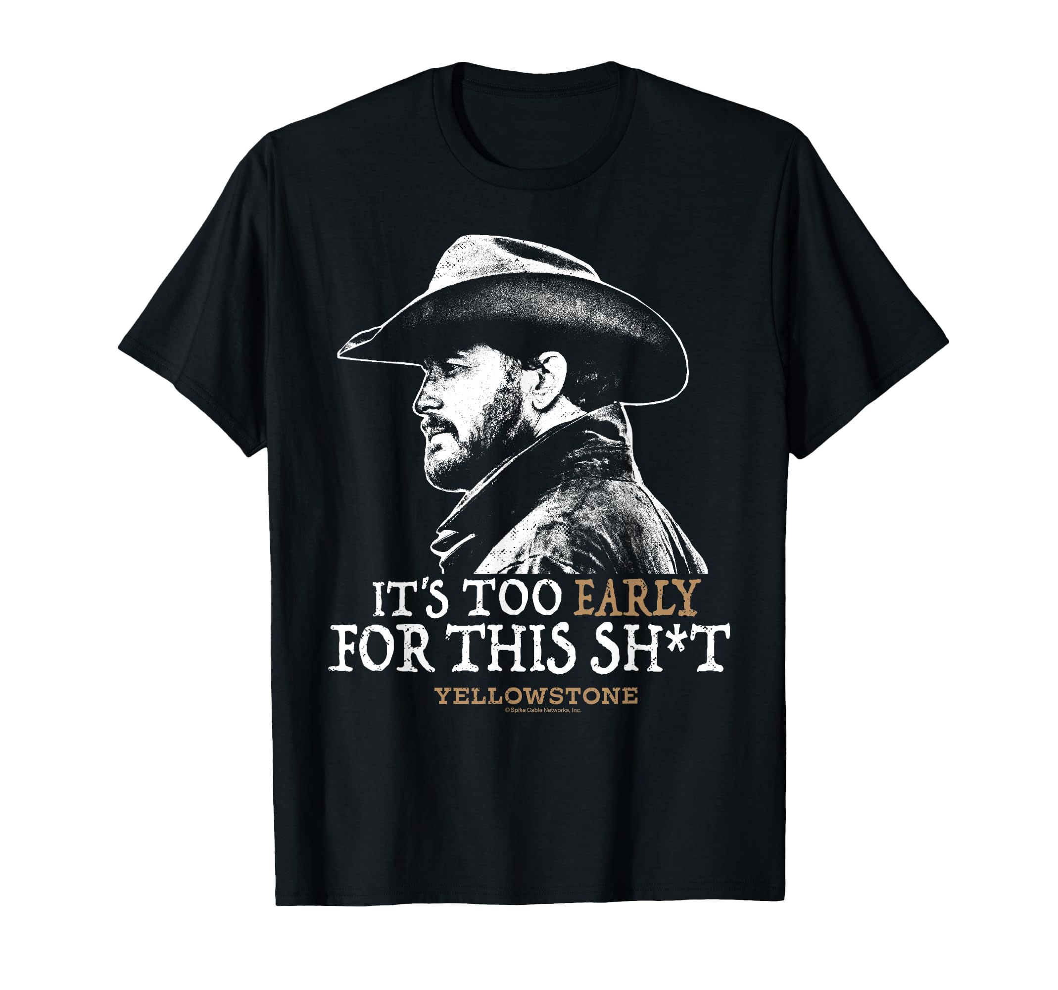 Yellowstone - Rip Too Early for This Sh-t T-Shirt
