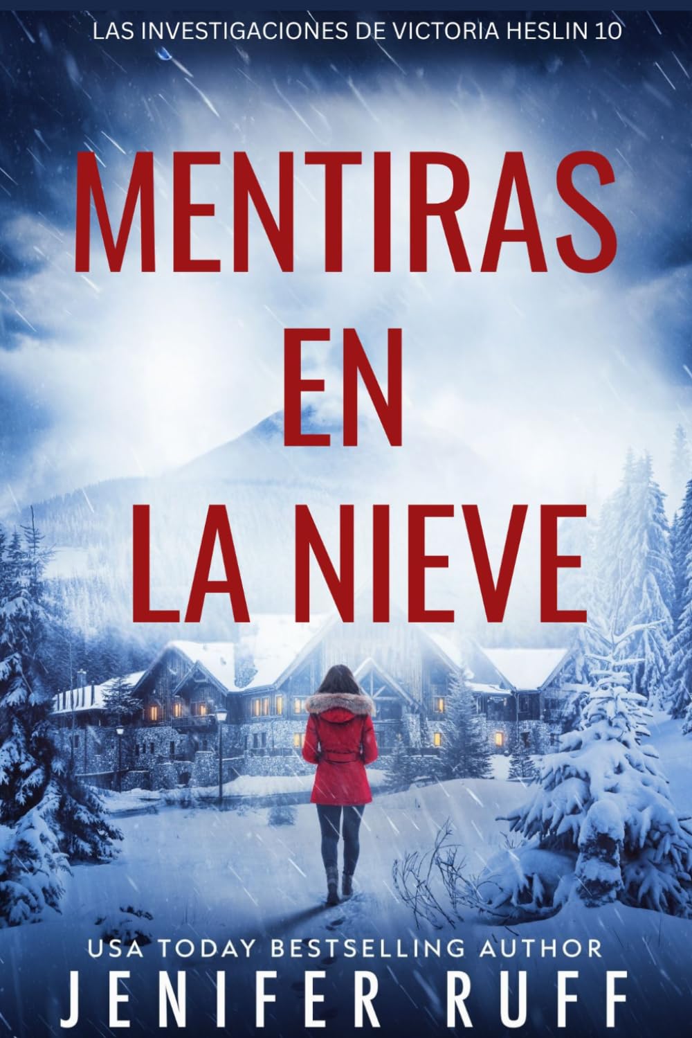 MENTIRAS EN LA NIEVE: Las investigaciones de Victoria Heslin 10