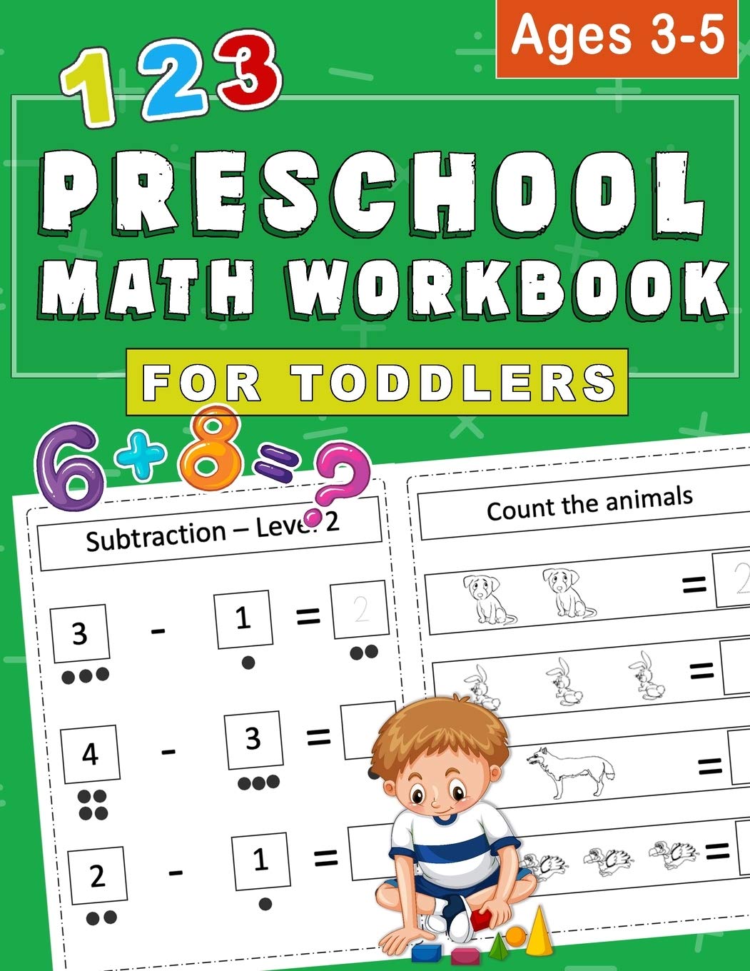 Preschool MATH Workbook for toddlers Ages 3-5: Addition Subtraction Practice Workbook, Kindergarten books, Math Activity Workbook for kids