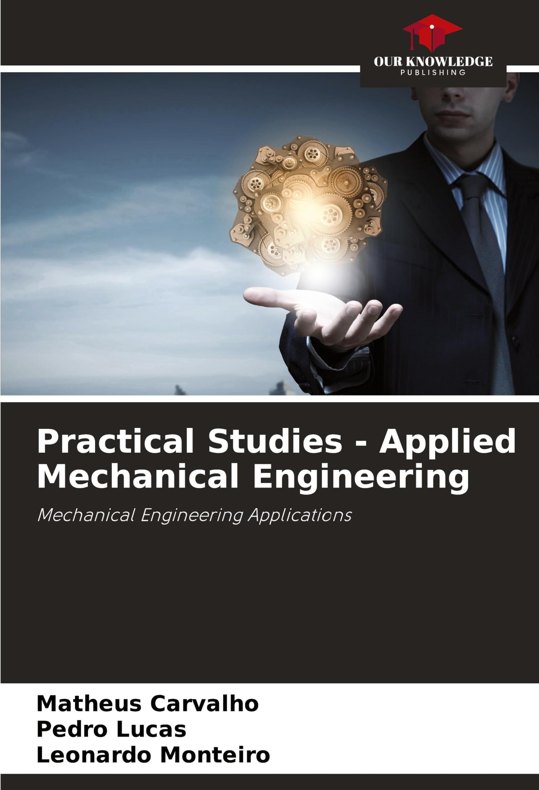 Practical Studies - Applied Mechanical Engineering: Mechanical Engineering Applications